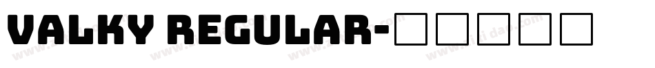 valky regular字体转换